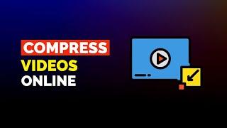 Compress Videos Without Losing Quality  Reduce Video Size Hindi