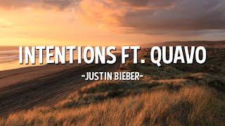 JUSTIN BIEBER - INTENTIONS FT. QUAVO LYRICS