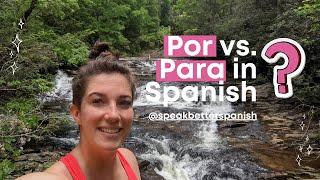 Por vs Para in Spanish Whats the difference?