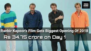 Sanju Box Office Collection Day 1 Ranbir Kapoors Film Gets Biggest Opening Of 2018