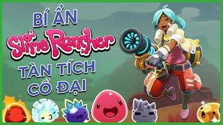 Cốt truyện game  SLIME RANCHER  Bí Ẩn Tàn Tích Cổ Đại  Game Cực Hay