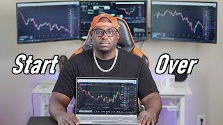 How I Would Learn Day Trading If I Could Start Over