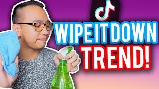 WIPE IT DOWN TIKTOK TREND TUTORIAL *NEW*