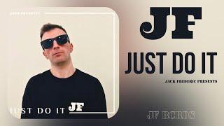 Jack Frederic - Just Do It Extended Version