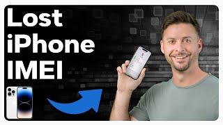 How To Find IMEI Number Of Lost iPhone