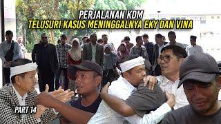 PART 14  PERJALANAN KDM TELUSURI KASUS MEN1NGGALNYA EKY DAN VINA