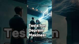 Teslanın Deprem Silahı