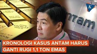 Kronologi Kasus Antam Harus Ganti 11 Ton Emas ke Konglomerat Surabaya