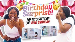 BIRTHDAY SURPRISE FOR MY SISTERS ON OUR JOINT BIRTHDAY *emotional*