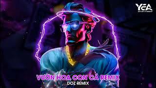 Vườn Hoa Con Cá Remix Doz Remix - Olew x Ngắn  Nhạc Trẻ Remix Hot Trend Tik Tok 2024