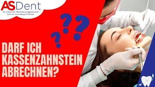 Kassenzahnstein neben der PZR abrechnen  Abrechnung Zahnmedizin