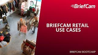 BriefCam Retail Use Cases