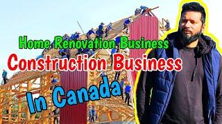 Best Business To Do In Canada For Immigrants  Construction & Builder Business Canada