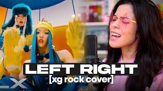 Left Right - XG Rock  cover by lunity