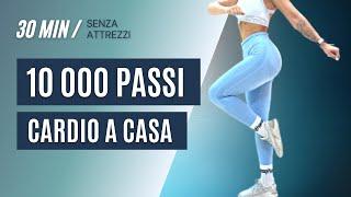 10000 PASSI a casa  ALLENAMENTO CARDIO senza attrezzi e senza salti