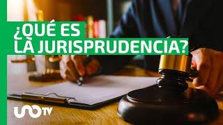 ¿Qué es la jurisprudencia qué tiene que ver con las leyes y cómo afecta los juicios?