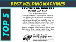 Top 5 Best Welding Machines 2023