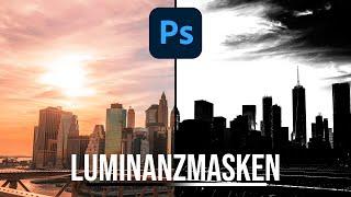 Perfekten Kontrast erstellen mit Luminanzmasken  Photoshop Tutorial Deutsch