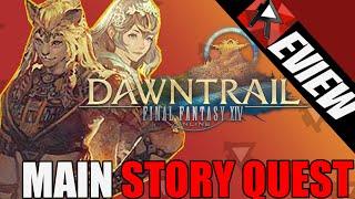 Fair and Balanced FFXIV DAWNTRAIL STORY REVIEW  THOUGHTS