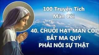 100 Truyện Tích Về Chuỗi Hạt Mân Côi 21 - 40