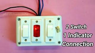 2 button 1 indicator connection kaise karen 2 switch 1 indicator 2 switch 1 indicator wiring