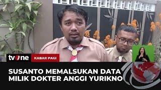 Kesaksian dr. Anggi Yurikno Korban Penyalahgunaan Dokumen oleh Susanto Dokter Gadungan  tvOne