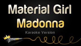 Madonna - Material Girl Karaoke Version