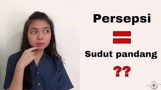 Persepsi - Perception Part 1  Psychology - Chynthia Jo