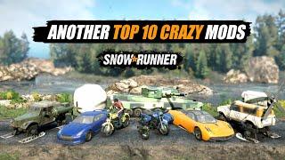 Snowrunner Another Top 10 Crazy& Funny mods  Part II