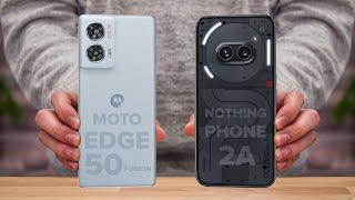 Motorola Edge 50 Fusion Vs Nothing Phone 2a  Full Comparison  Which one is Best?