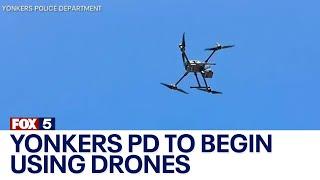 Yonkers PD to begin using drones during patrols