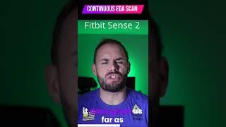 Fitbit Sense 2 continuous EDA scan