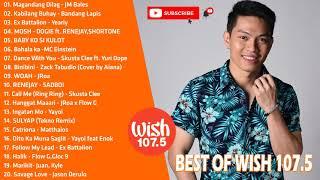 BEST OF WISH 107.5 PLAYLIST 2021 April - OPM Hugot Love Songs 2021 - Best Songs Of Wish 107.5