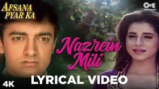 Nazrein Mili Lyrical - Afsana Pyar Ka  Asha Bhosle & Amit Kumar  Aamir Khan & Neelam