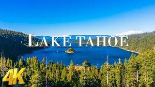 Lake Tahoe 4K - Scenic Relaxation Film With Epic Cinematic Music - 4K Video UHD  4K Planet Earth