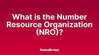 What is the meaning of the Number Resource Organization NRO? Audio Explainer