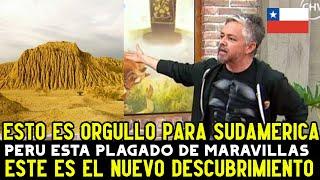 ¡GRAN ANALISIS PERIODISTAS CHILENOS RENDIDOS Ante CULTURA PERUANA por NUEVOS DESCUBRIMIENTOS