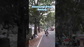 Suasana pagi hari di kota Bandung