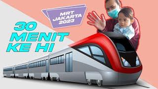 LIBURAN BARENG KELUARGA  USING JAKARTA MRT FOR THE FIRST TIME  TRIP MRT JAKARTA 2023