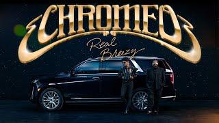 Chromeo - Real Breezy Official Video