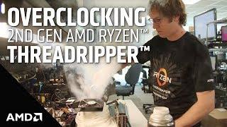 2nd Generation AMD Ryzen™ Threadripper™ Processors – Overclock