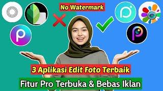 3 Aplikasi Edit Foto Kekinian Terbaik di Android  Buat Fotomu Jadi Lebih Keren