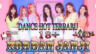 DANCE HOT TERBARU_KORBAN JANJI_18+uuuuhhhhhhhhh