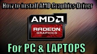 How To Download & Install AMD Graphic Driver For Laptop & Desktop