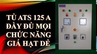 TỦ ĐIỆN ATS 125 A- ĐẦY ĐỦ MỌI CHỨC NĂNG  -  GIÁ HẠT DẺ