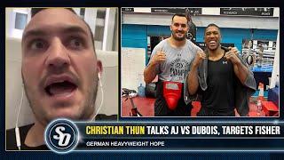 JOSHUA HITS HARDER THAN DUBOIS - Christian Thun SPARRED BOTH wants Johnny Fisher