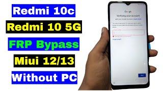 Redmi 10CRedmi 10 5G FRP BypassUnlock Google Account Lock Miui 1312  Without PC  Final Method