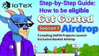 IoTeX Airdrop Guide Step by Step   DePin Airdrop  Get Goated Season 1