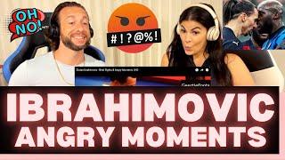 First Time Reaction To Zlatan Ibrahimovic Best Fights & Angry Moments Video - THE GUY IS CRAZY 