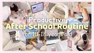 10 -18 year Olds After School Routine Step by step routine Easy & Productive #afterschoolroutine